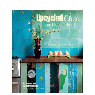 【现货】 UpcycledChicandModernHacks时尚回收:时尚节俭之家英文原版图书籍进口正版Liz Bauwens Alexandra Campbell