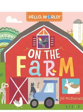 【预售】你好,世界! 在农场里（BrdHello, World! On The Farm (Brd英文儿童图书籍进口原版Doubleday3-6岁