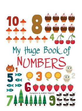 【现货】我的数字大书My Huge Book of Numbers【奇妙大书My Huge Book】英文进口原版儿童绘本图书3-6岁White Star|Agnese Baruz