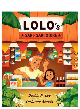 【现货】洛洛的纱丽商店Lolo's Sari-sari Store英文进口原版儿童绘本图书6-9岁LEE  SOPHIA N.