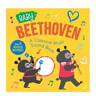 音乐有声书 图书籍进口正版 Baby 英文原版 6岁宝宝幼儿发声书艺术启蒙读物 贝多芬：经典 宝贝 Beethoven 现货
