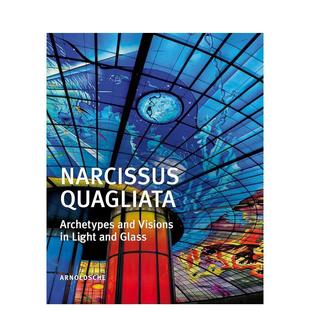 Glass英文进口图书原版 Warm QUAGLIATA Visions and 玻璃与光线NARCISSUS Archetypes 艺术画册画集William Light 预售