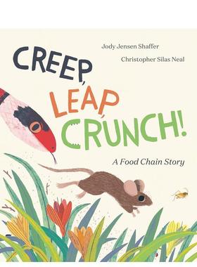【预售】蠕动、跳跃、紧缩！ 食物链的故事 Creep  Leap  Crunch! A Food Chain Story 英文进口原版儿童绘本Jody Jensen Shaffer