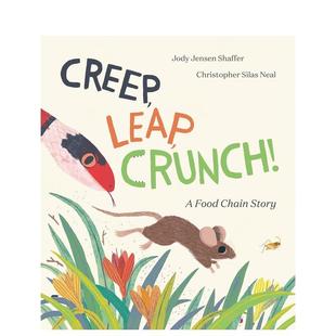 【预售】蠕动、跳跃、紧缩！ 食物链的故事 Creep  Leap  Crunch! A Food Chain Story 英文进口原版儿童绘本Jody Jensen Shaffer