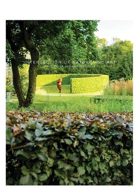 【预售】自然与艺术的交汇 Intersection of Nature and Art 英文进口原版建筑设计图书James Doyle Design Associates
