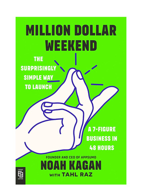 【现货】百万美元周末：48小时内启动7位数业务 AppSumo创始人Noah Kagan创业秘诀 Million Dollar Weekend 英文原版