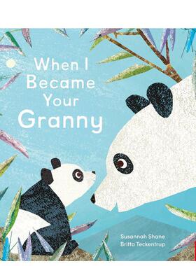 【预售】当我成为你的祖母  亲子共读(带音频）When I Became Your Granny英文进口原版儿童绘本图书3-6岁 人际关系Susannah Shan