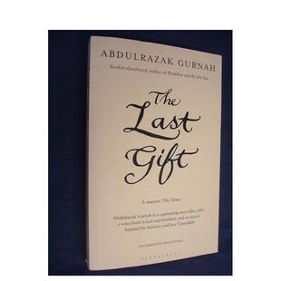 【现货】The Last Gift 2021诺贝尔文学奖得主 最后的礼物 英文原版 文学小说 Abdulrazak Gu rnah 阿卜杜勒拉扎克 古尔纳 英文版