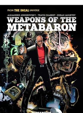 【预售】Metabaron的武器 Weapons of the Metabaron  英文漫画 外文进口原版图书籍Humanoids