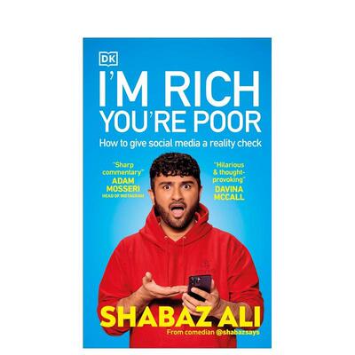 【预售】我很有钱 你很穷：如何对社交媒体进行现实检验 I'm Rich  You're Poor 英文进口原版生活综合科普图书Shabaz Ali