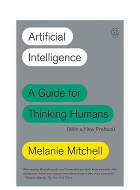 【预售】人工智能：思考者指南（附新序言） Artificial Intelligence 英文进口原版社会科学图书 Melanie Mitchell