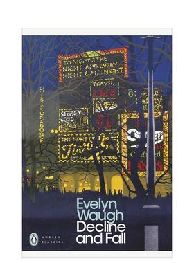 【预售】衰落与衰落（企鹅现代经典） Decline and Fall (Penguin Modern Classics) 英文进口原版文学小说Waugh  Evelyn外文图书