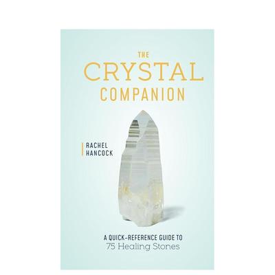 【现货】水晶伴侣 The Crystal Companion 英文进口原版图书Rachel Hancock