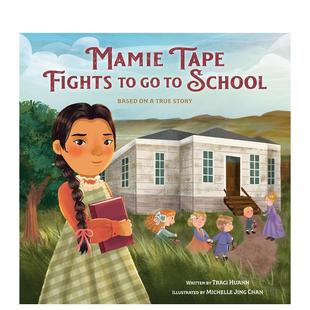 【预售】玛米磁带打架学校Mamie Tape Fights School英文进口原版儿童绘本图书3-6岁Huahn Traci人物传记