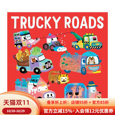 【现货】路上的卡车Trucky Roads英文进口原版儿童绘本图书3-6岁Lulu Miller  Hui Skipp