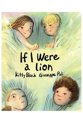 【预售】如果我是狮子If I Were A Lion 英文进口原版儿童绘本图书 6-9岁 Wombat Books 动物生态环保
