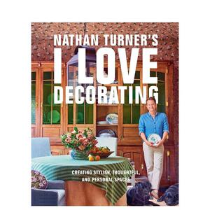 【预售】内森·特纳的我爱装饰：打造时尚、用心且个性化的空间 Nathan Turner's I Love Decorating 英文进口原版室内设计装饰图
