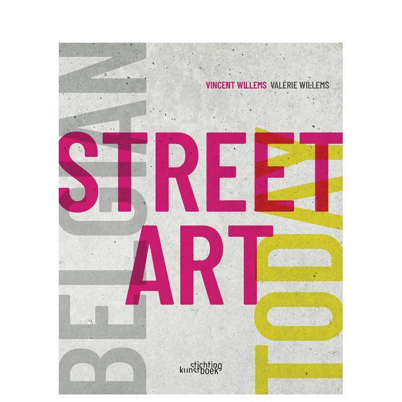 【现货】今日比利时街头艺术 Belgian Street art Today 原版英文艺术画册画集