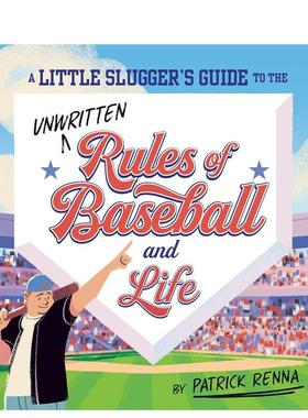 【现货】小击球手指南：棒球与人生不成文的规则 Little Slugger's Guide to the Unwritten Rules英文进口原版儿童绘本图书Pengu