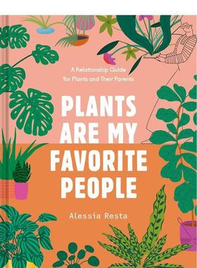 【现货】【翰德原版】Plants Are My Favorite People，植物是我蕞爱的朋友 英文原版图书籍进口正版 Alessia Resta 生活