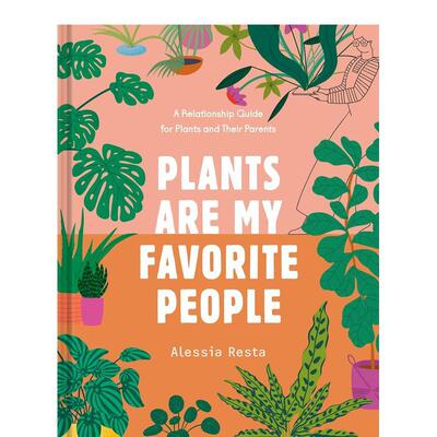 【WH】【翰德原版】Plants Are My Favorite People，植物是我蕞爱的朋友 英文原版图书籍进口正版 Alessia Resta 生活