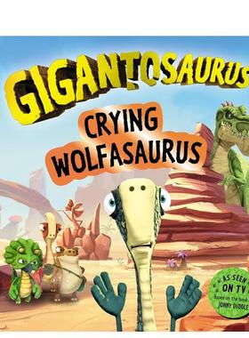 【预售】巨型龙-哭泣的剑龙 Gigantosaurus -Crying Wolfasaurus 进口原版英文儿童故事图书6岁-9岁Cyber Group Stu外文正版