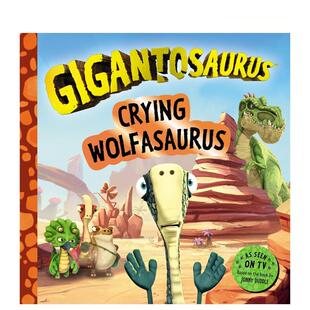 【预售】巨型龙-哭泣的剑龙 Gigantosaurus -Crying Wolfasaurus 进口原版英文儿童故事图书6岁-9岁Cyber Group Stu外文正版