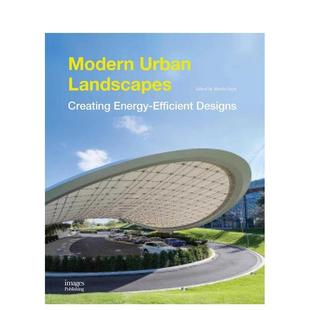 Modern Urban Landscapes 园林景观图书Images 现代城市景观 英文进口原版 Publishing建筑设计 预售