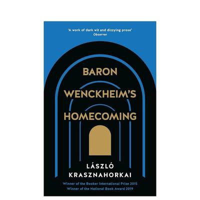 【预售】Baron Wenckheim’s Homecoming，温克海姆男爵的归来 英文原版图书籍进口正版 Laszlo Krasznahorkai 小说