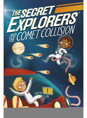 【预售】【The Secret Explorers】 and the Comet Collision【神秘探险家】彗星碰撞 英文进口原版儿童章节书 SJ King