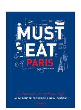 【现货】不得不吃：巴黎 An Eclectic Selection of Culinary Locations 英文进口原版图书籍进口正版餐饮美食Luc Hoornaert