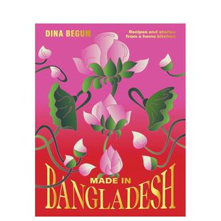 【预售】孟加拉国制造 Made In Bangladesh英文餐饮原版图书外版进口书籍Dina Begum