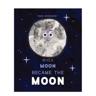 现货en Moon Became 原版 月球是如何运作 the 英文儿童绘本 现货