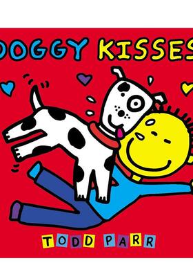 【预售】狗狗之吻Doggy Kisses英文进口原版图书儿童绘本Todd Parr3-6岁