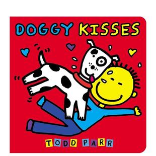 预售 Parr3 狗狗之吻Doggy 图书儿童绘本Todd 6岁 Kisses英文进口原版