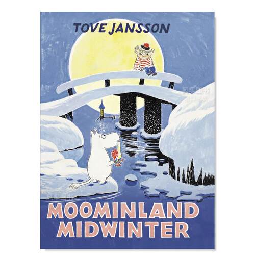 【现货】姆明乐园仲英文儿童漫画 Moominland Midwinter (Moomins Collectors' Editions)