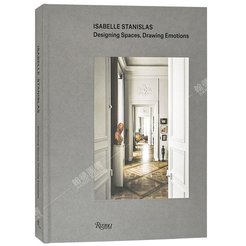 【预售】 Isabelle Stanislas : 巴黎设计师伊莎贝尔·斯坦尼斯拉斯 建筑室内家具设计作品集画册 英文原版图书籍进口正版