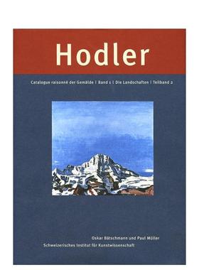 【预售】【费迪南德?霍德勒】绘画作品总目：苐一组：风景画 【Ferdinand Hodler】 英文进口原版艺术画册画集正版图书 SIAR Sche