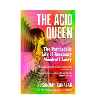 迷幻人生 The 文学传记外文图书 预售 60年代时代标志性人物Su 英文进口原版 迷幻女王：罗斯玛丽·伍德拉夫·利里 Queen Acid