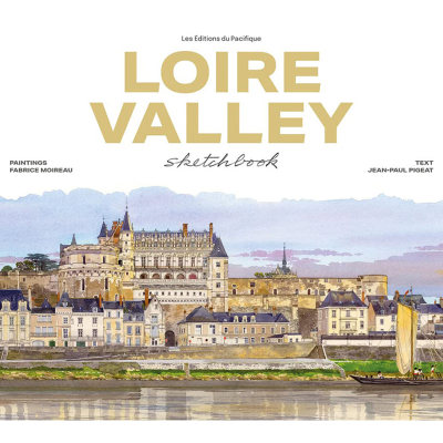 【预售】【Sketchbooks】Loire Valley Sketchbook，卢瓦尔河谷水彩速写（新版） 英文原版图书籍进口正版 Fabrice Moireau 艺术