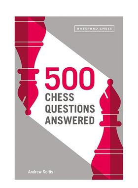 【预售】500 个国际象棋问答：适用于所有新棋手500 Chess Questions Answered: for all new chess players英文进口原版生活图书
