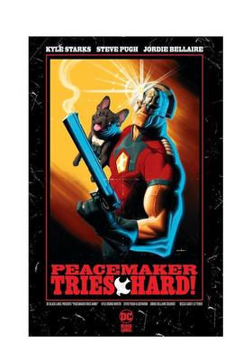 【预售】和平使者努力！ Peacemaker Tries Hard!  英文漫画 外文进口原版图书籍DC