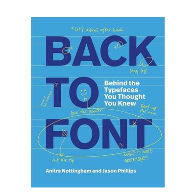 【现货】字里行间：揭秘16种传奇字体 Back to Font : Behind the Typefaces You Thought You Knew英文进口原版图案标志设计图书