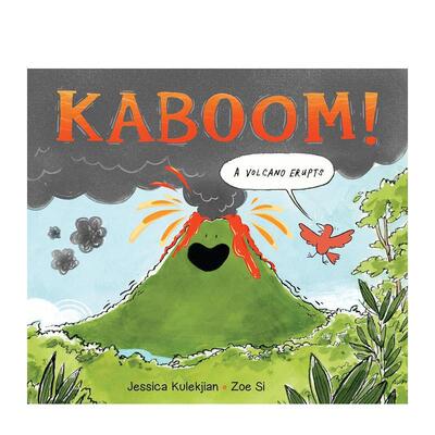【现货】咔嘣 火山爆发 Kaboom! A Volcano Erupts 进口原版英文儿童绘本9岁-12岁Kulekjian  Jessica  Si  Zoe外文正版图书