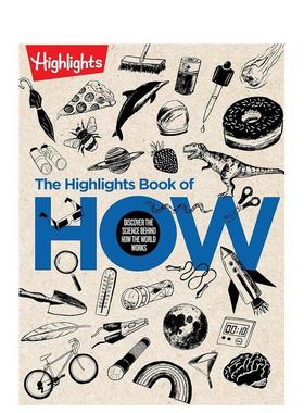 【预售】《如何发现世界运转背后的科学》精选集The Highlights Book of How :Discover the Science Behind How the World Works