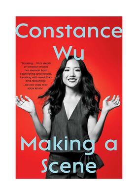 【预售】造戏现场：吴恬敏个人传记 Making a Scene 英文进口原版文学传记Constance Wu外文图书