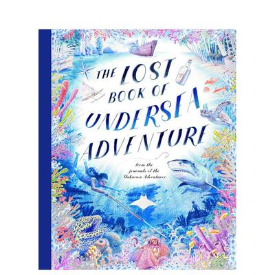 【现货】【无名探险家】海底冒险之失落手记 The Lost Book of Undersea Adventure 手稿复刻 英文进口原版儿童绘本图书Unknown A