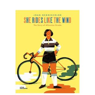 【现货】她飞驰如风:环意女车手阿芳希娜·斯特拉达She Rides Like the Wind: The Story of Alfonsina Strada英文进口原版儿童绘