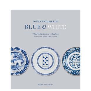 【预售】四个世纪的青花瓷 Four Centuries of Blue and White英文进口原版艺术画册画集外文图书Becky MacGuire正版