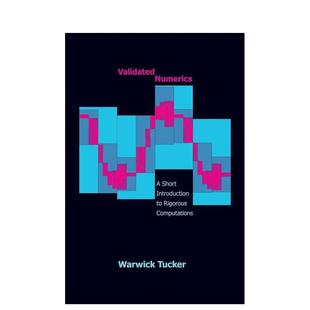 【预售】Validated Numerics: A Short Introduction to Rigorous Computations验证数值学:导论 英文进口原版人文社科图书 Warw